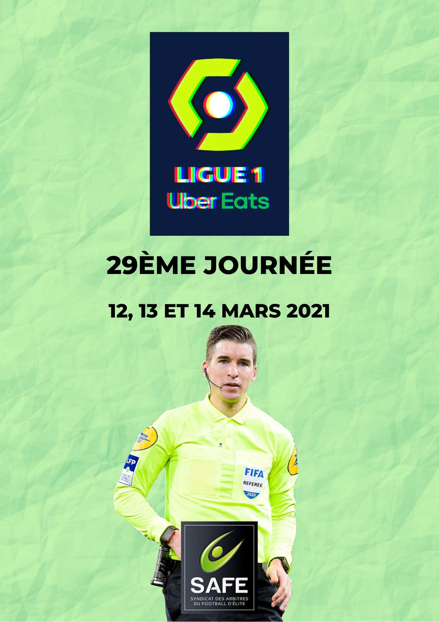 Désignations 29ème journée de Ligue 1